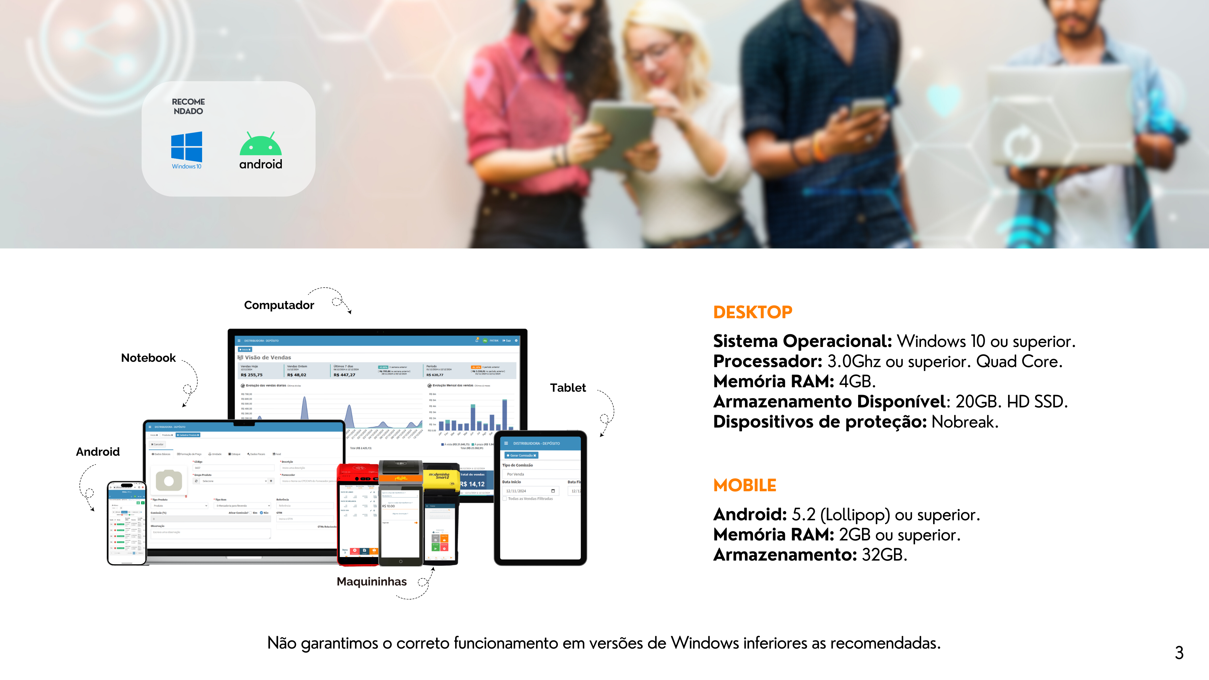 Em quais dispositivos o sistema funciona .png